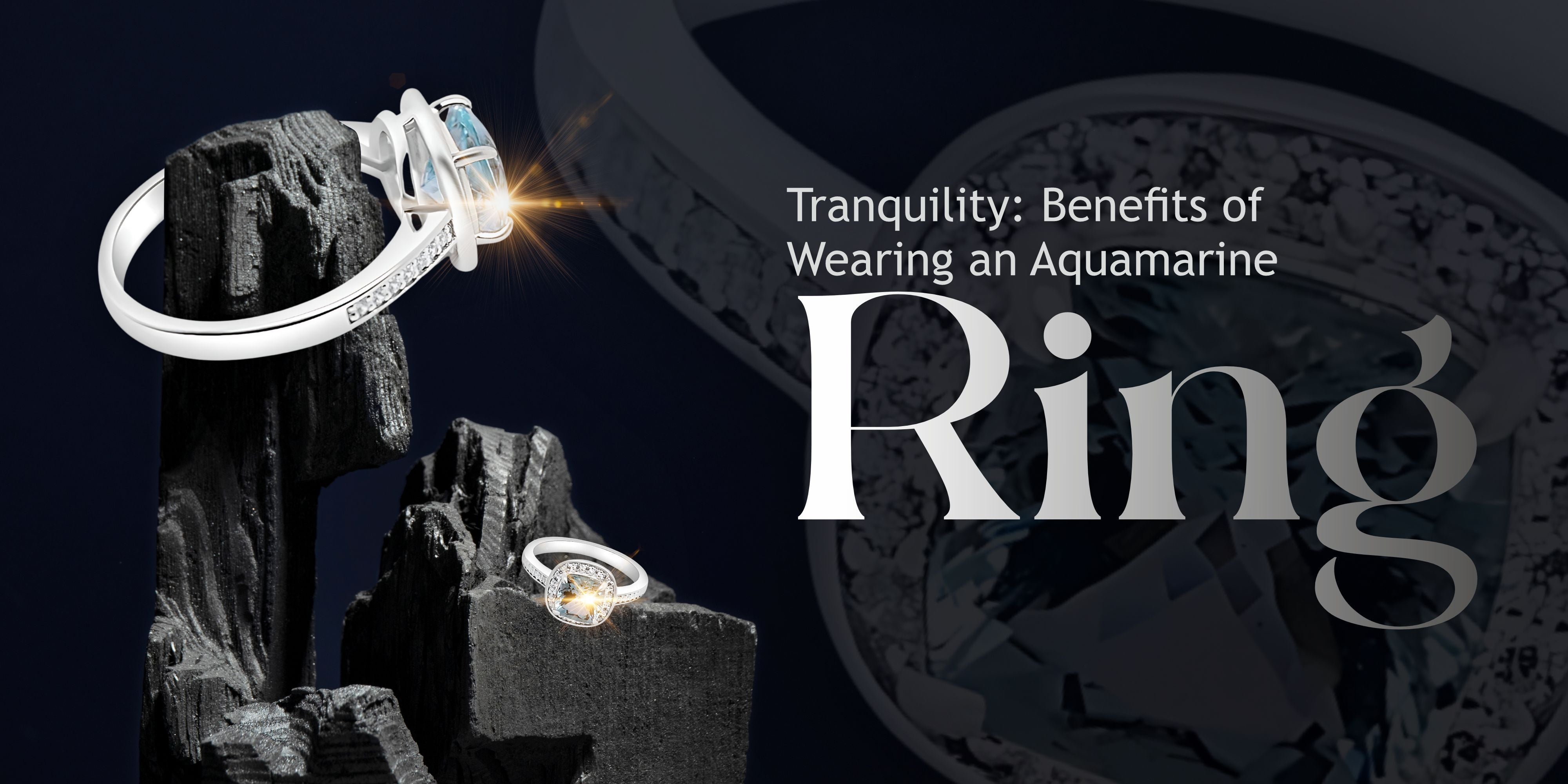Tranquility: Benefits of Wearing an Aquamarine Ring