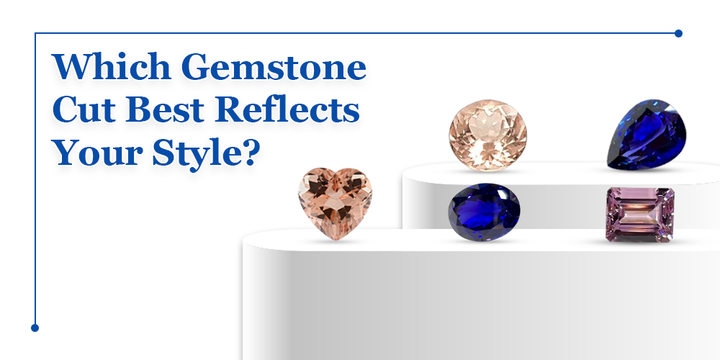 Which Gemstone Cut Best Reflects Your Style?