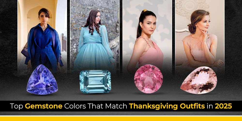 Top Gemstone Colors That Match Thanksgiving Outfits in 2025